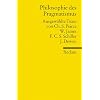 Philosophie des Pragmatismus: Ausgew�hlte Texte