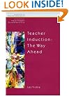 TEACHER INDUCTION (Developing Teacher Education)