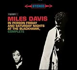 Miles Davis - In Person Friday And Saturday Nights At The Blackhawk, Complete