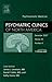 Advances in Psychosomatic Medicine, An Issue of Psychiatric Clinics (The Clinics: Internal Medicine)