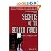 Secrets of the Screen Trade: From Concept to Sale