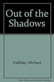 Out of the shadows