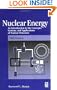 Nuclear Energy, Fifth Edition: An Introduction to the Concepts, Systems, and Applications of Nuclear Processes
