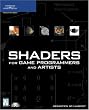 Shaders for Game Programmers and Artists (Premier Press Game Development)