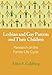 Lesbian and Gay Parents and Their Children: Research on the Family Life Cycle (Contemporary Perspectives on Lesbian, Gay, and Bisexual Psychology)