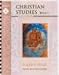 Christian Studies Student Book I