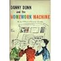 Danny Dunn and the Homework Machine