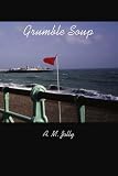 Grumble Soup