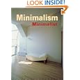 Minimalism: History - Fashion - Design - Architecture - Interiors by HF Ullmann