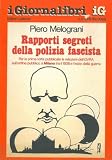 Produkt-Bild: Rapporti segreti della polizia fascista 1938-1940.