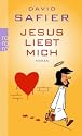Jesus liebt mich: Roman