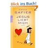 Jesus liebt mich: Roman