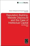 Reputation Building Website Disclosure & The Case of Intellectual Capital (Studies in Managerial and Financial Accounting)