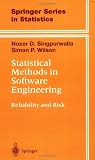 Statistical Methods in Software Engineering: Reliability and Risk (Springer Series in Statistics)