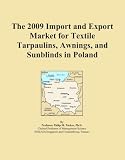 41AjKJ%2BtcjL. SL160  The 2009 Import and Export Market for Textile Tarpaulins, Awnings, and Sunblinds in Poland