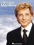 Ultimate Manilow-Piano/Vocal/Guitar-Music Book