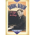 Irving Berlin: A Life in Song book cover