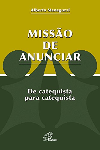 Missão de anunciar (Portuguese Edition)