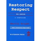restoring respect for justice a symposium