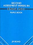 English: Assessment Papers: 2nd Year Papers (Bond Assessment Papers in English)
