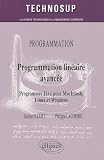 Programmation linéaire avancée : Programmes Java pour Macintosh, Linux et Windows