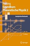 Grundkurs Theoretische Physik 2: Analytische Mechanik (Springer-Lehrbuch) - Wolfgang Nolting