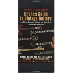 Gruhn's Guide to Vintage Guitars: An Identification Guide for American Fretted Instruments