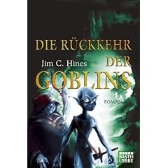 Die R�ckkehr der Goblins: Roman