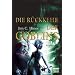 Die R�ckkehr der Goblins: Roman