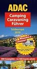ADAC Camping Caravaning Führer Südeuropa 2010