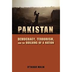 Pakistan: Democracy, Terrorism, and the Building of a Nation