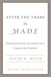 After the Trade Is Made, Revised Ed. (ISBN: B001MSMV5G)