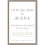 After the Trade Is Made, Revised Ed.