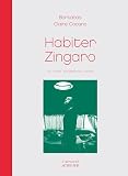 Habiter Zingaro : Le fort d'Aubervilliers