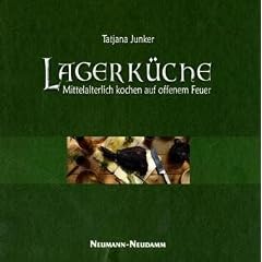 Lagerk�che: Mittelalterlich kochen auf dem offenem Feuer