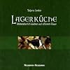 Lagerk�che: Mittelalterlich kochen auf dem offenem Feuer