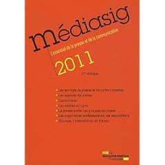 Mediasig 2011 - L'essentiel de la presse et de la communication - 37e �dition
