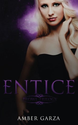 entice prowl trilogy book 2 volume 2