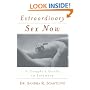 Extraordinary Sex Now: A Couple's Guide to Intimacy