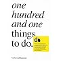 One Hundred and One Things to Do: A Kesselkramer Book