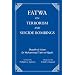 Fatwa on Terrorism and Suicide Bombings