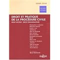 Droit et pratique de la proc�dure civile : Droit interne, droit communautaire