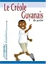 Le Cr�ole Guyanais de Poche ; Guide de conversation