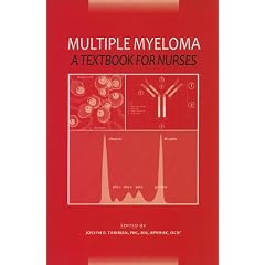 Multiple Myeloma: A Textbook for Nurses by Joseph A. Tariman