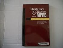 Strategies & Tactics for the Mpre Multistate Professional Responsibility Exam: Multistate Professional Responsibility Exam (The Strategies & Tactics Series)