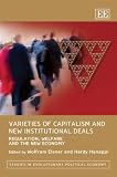 Varieties of capitalism and new institutional deals : regulation, welfare and the new economy