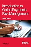 Introduction to online payments risk management