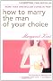 How to Marry the Man of Your Choice
