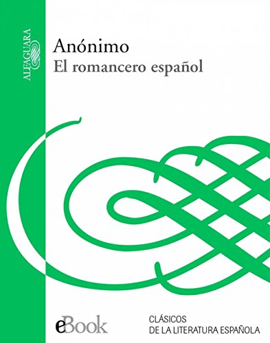 El romancero español (Spanish Edition)