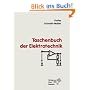 Taschenbuch der Elektrotechnik: Grundlagen und Elektronik